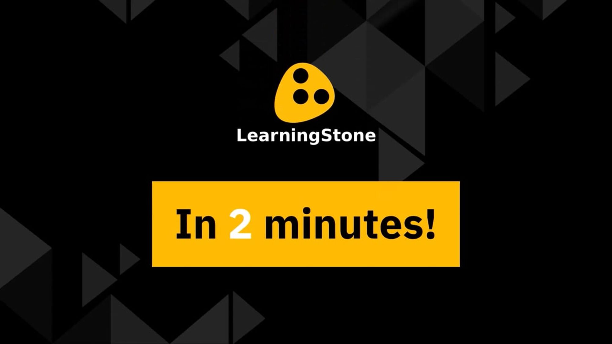 LearningStone in 2 minutes!